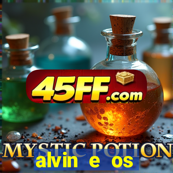 alvin e os esquilos 3 filme completo dublado download